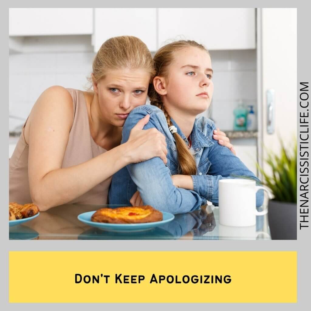 Don't Keep Apologizing