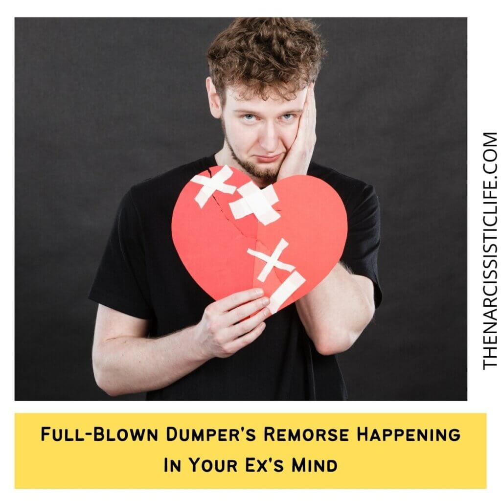 _Full-Blown Dumper's Remorse Happening In Your Ex's Mind