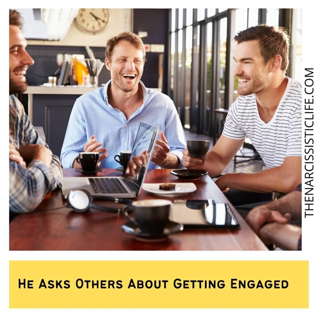 He Asks Others About Getting Engaged 