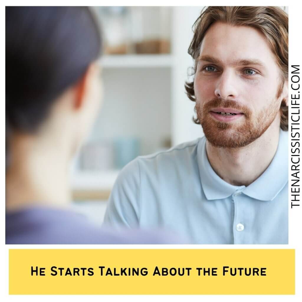 He Starts Talking About the Future