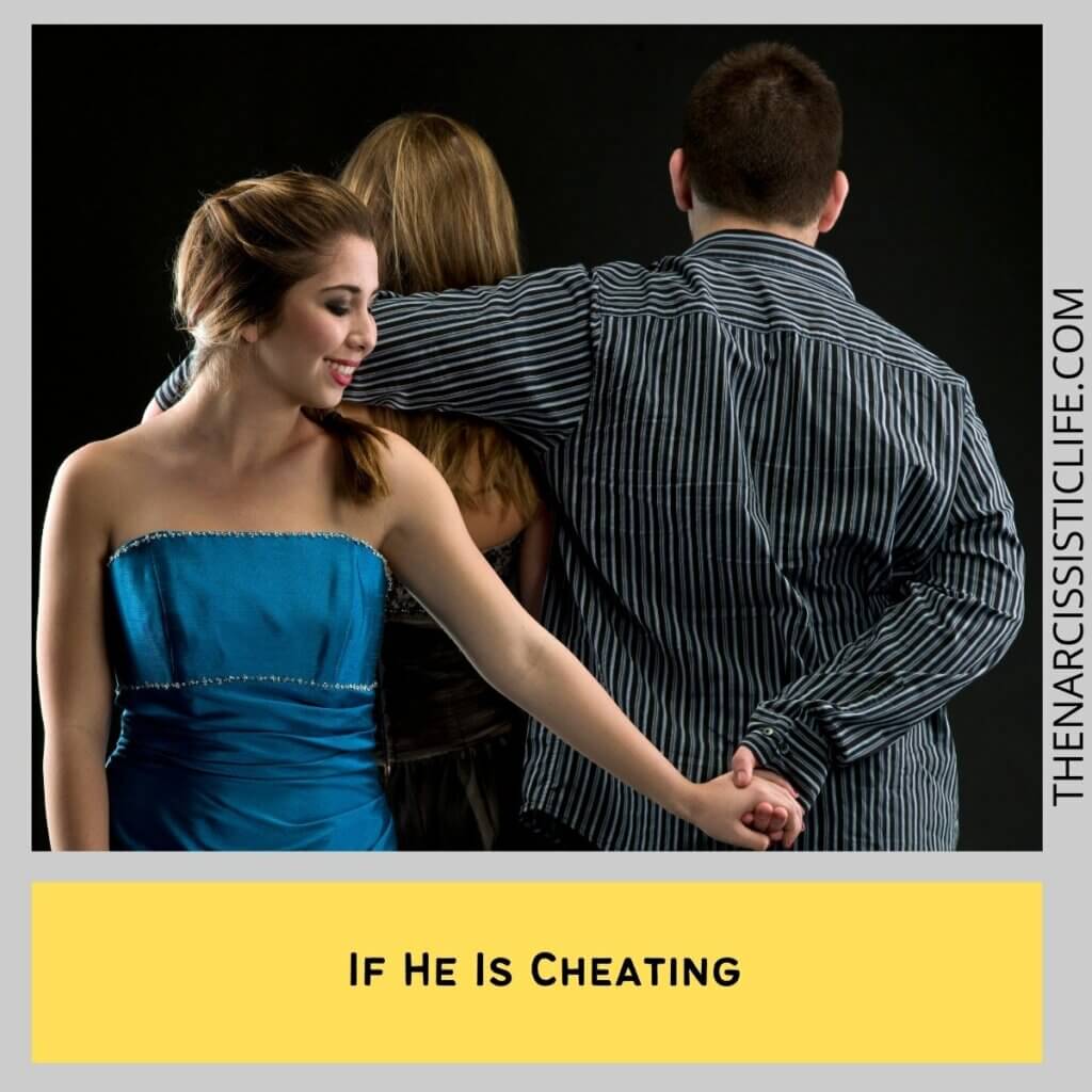If He Is Cheating