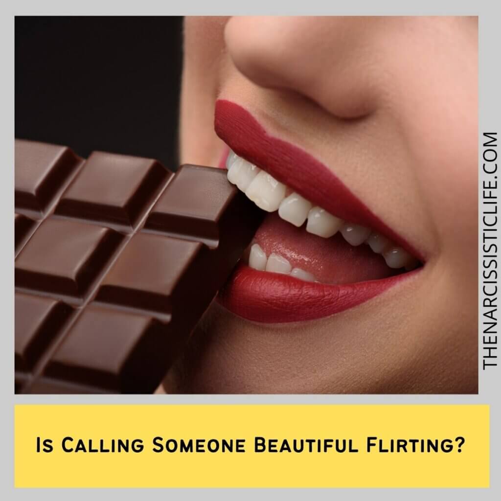 Is Calling Someone Beautiful Flirting