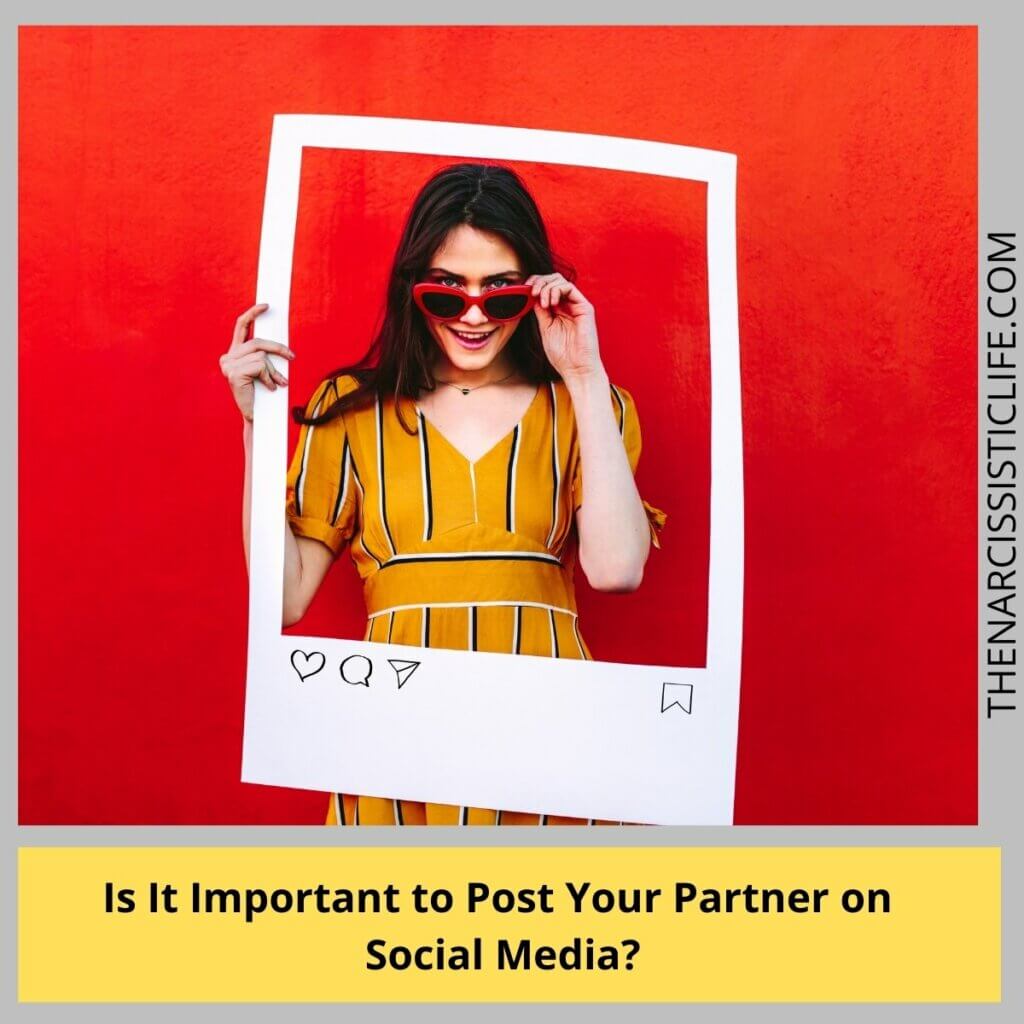 Is It Important to Post Your Partner on Social Media