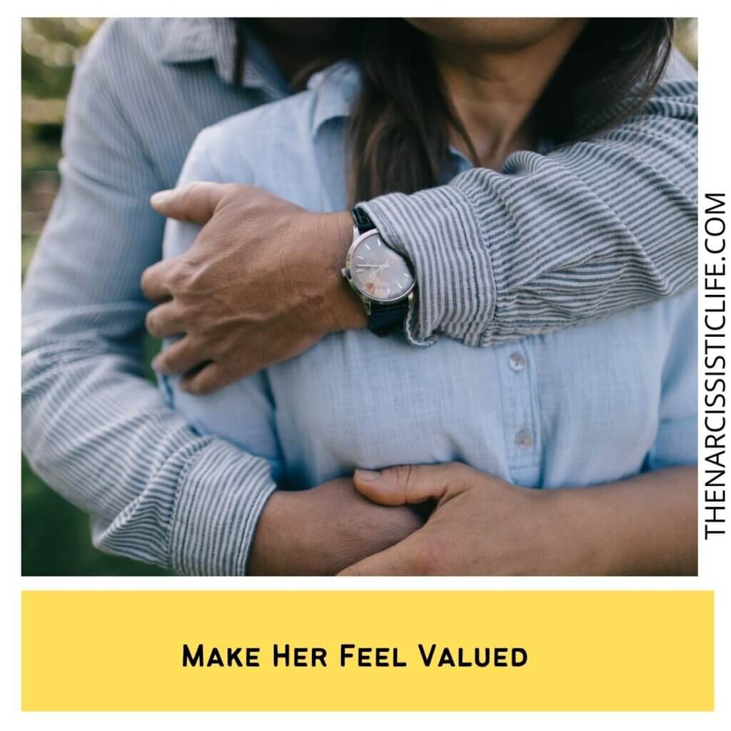 Make Her Feel Valued 