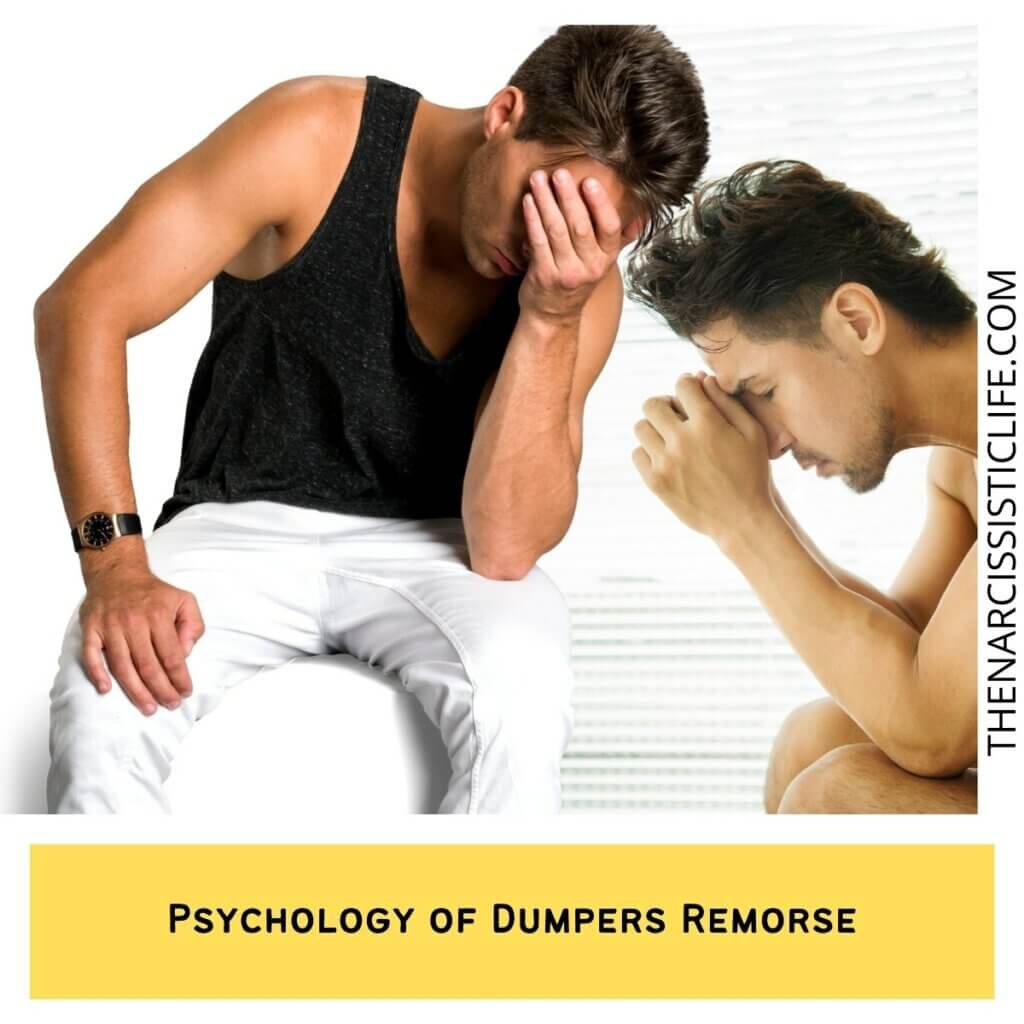 Psychology of Dumpers Remorse