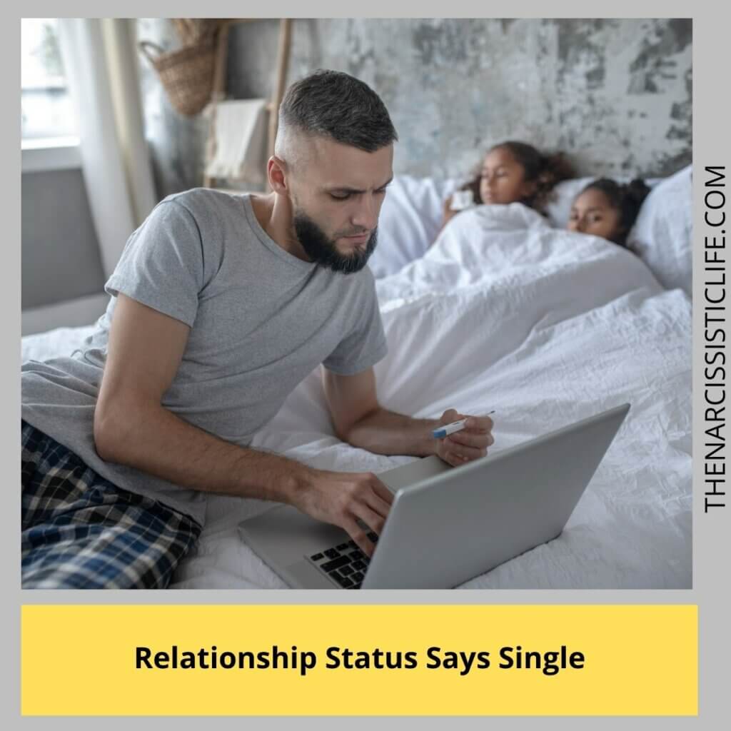 Relationship Status Says Single