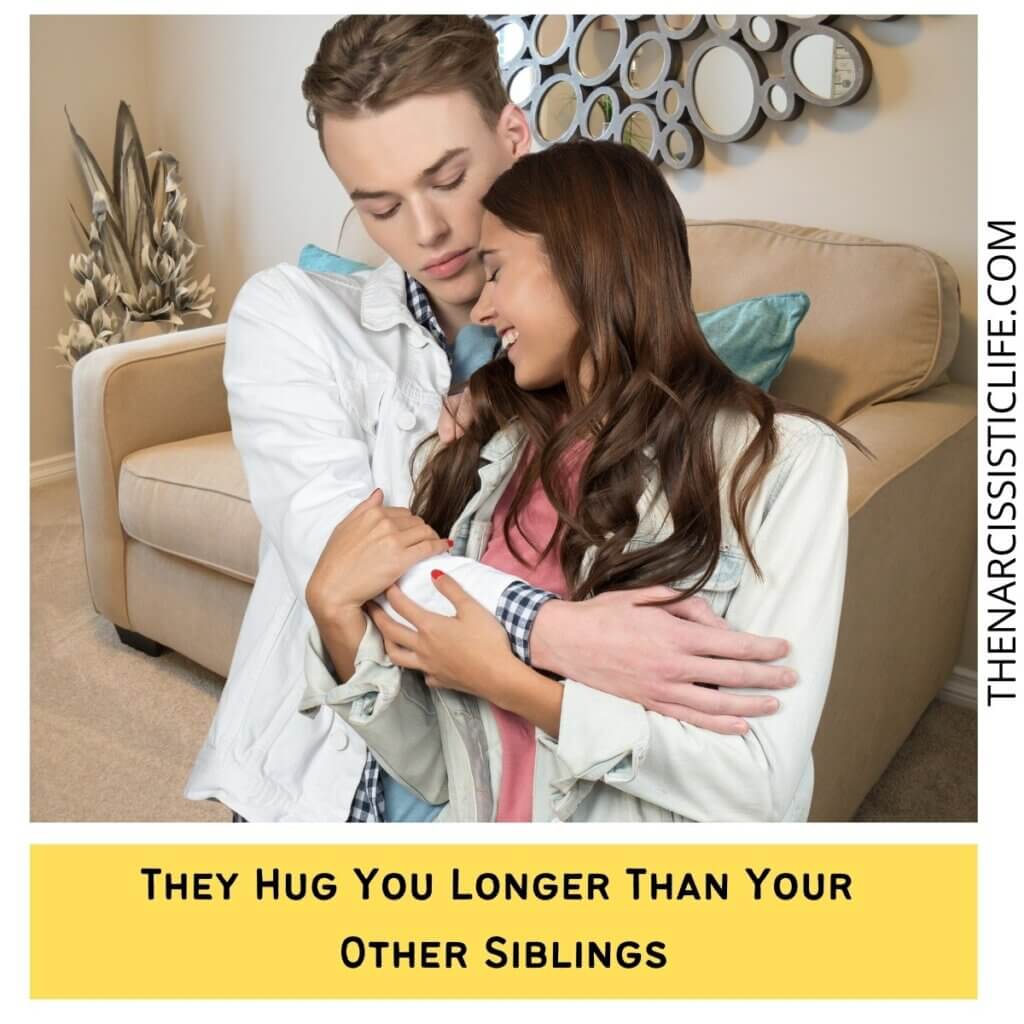 They Hug You Longer Than Your Other Siblings