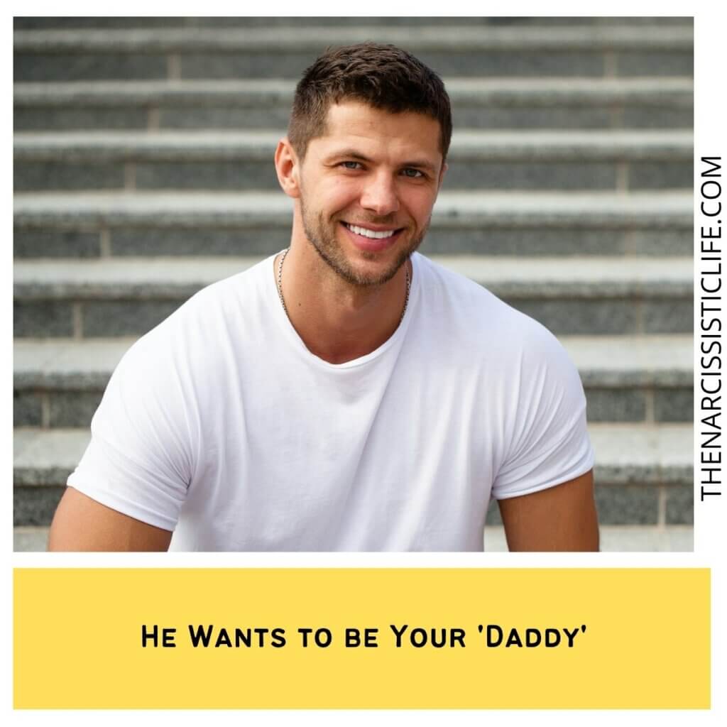 He Wants to be Your 'Daddy'