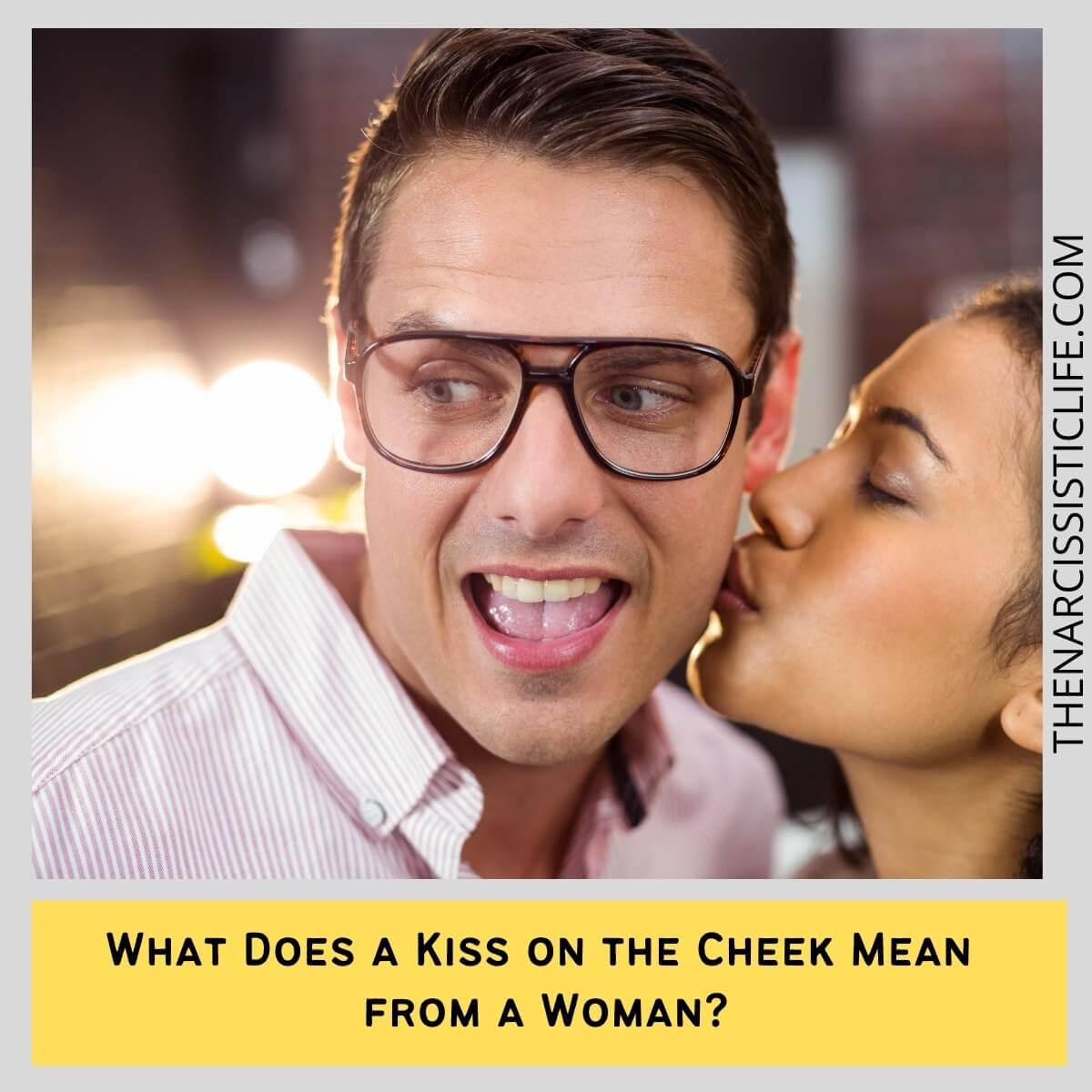 What Does A Kiss On The Cheek Mean From A Woman 2 