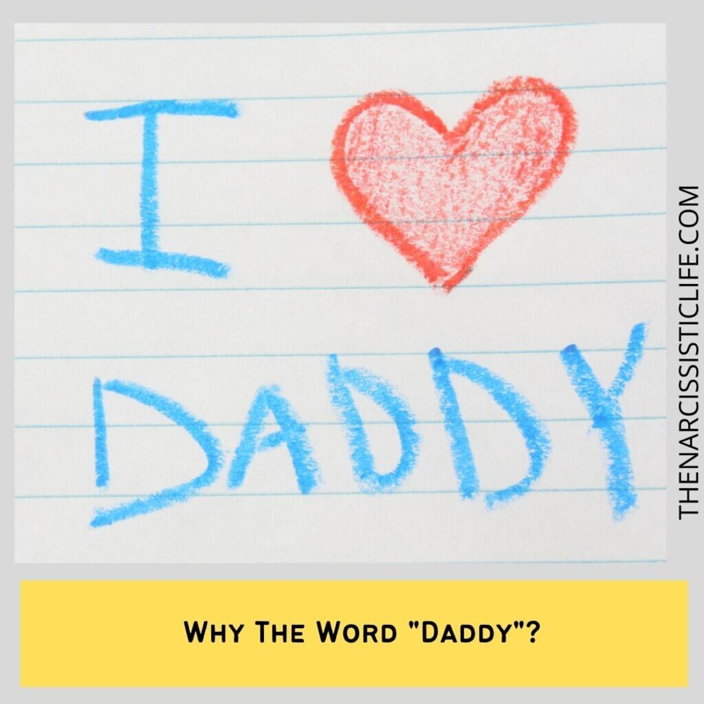 Why The Word Daddy