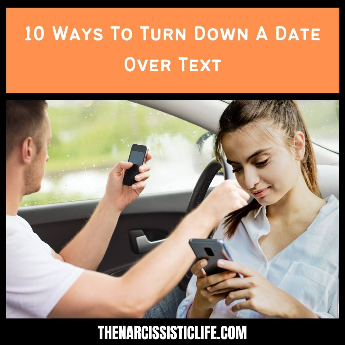 10 Ways To Turn Down A Date Over Text
