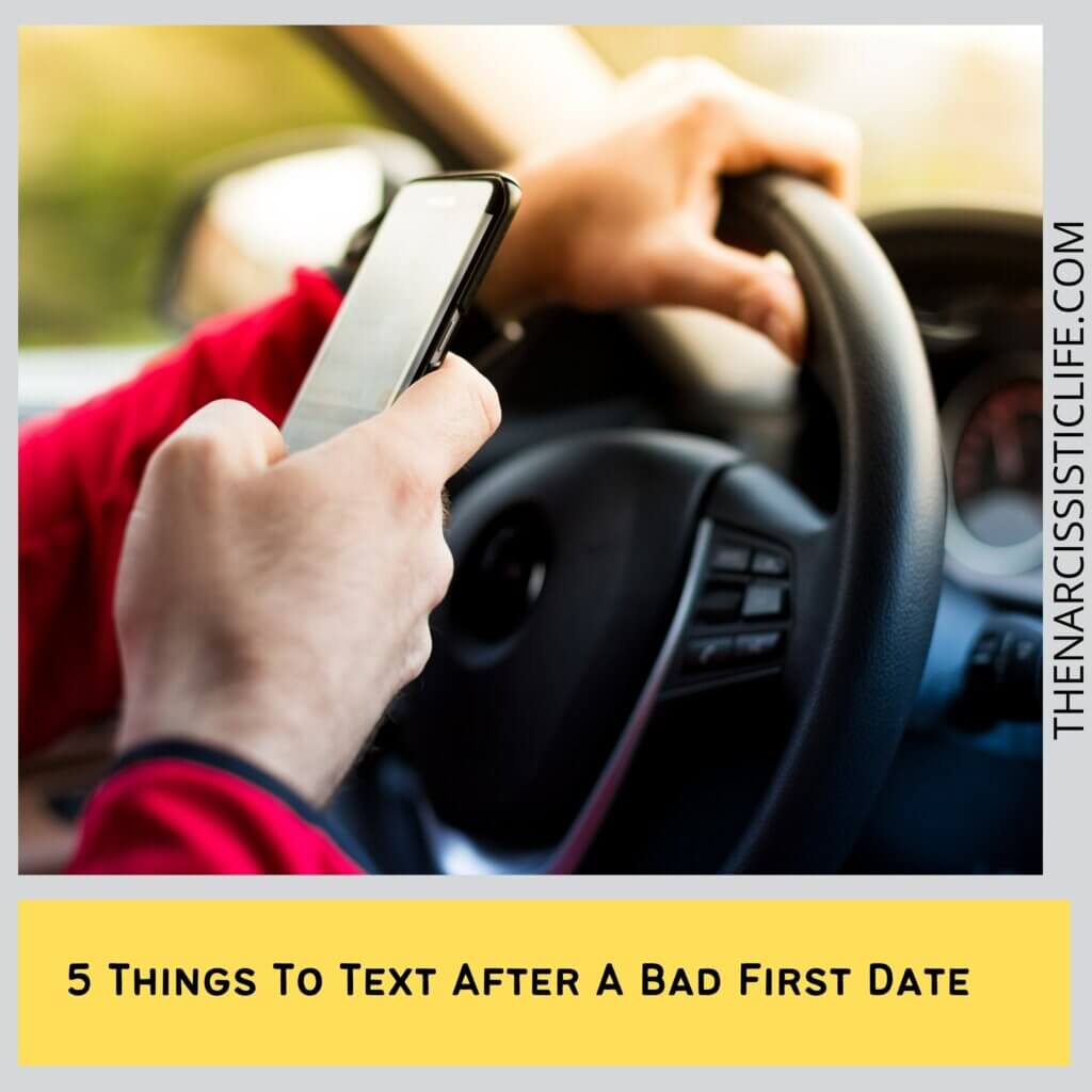 5 Things To Text After A Bad First Date