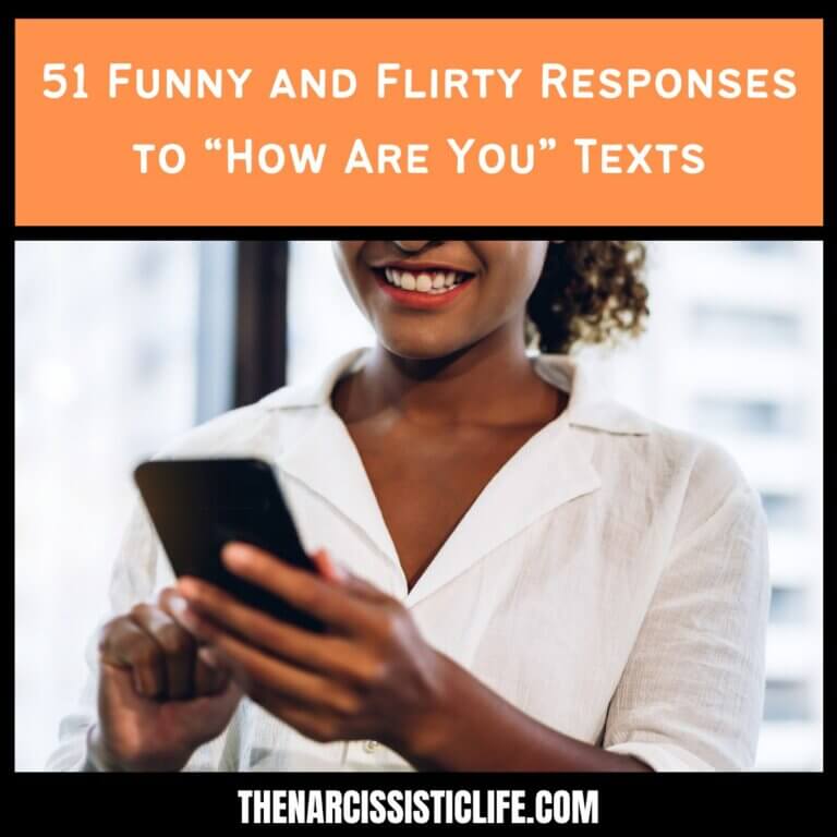 51 Funny and Flirty Responses to “How Are You” Texts