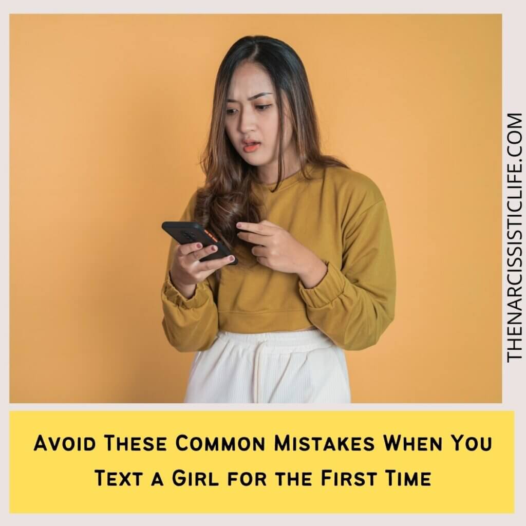 Avoid These Common Mistakes When You Text a Girl for the First Time