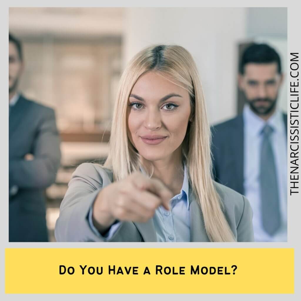 Do You Have a Role Model?