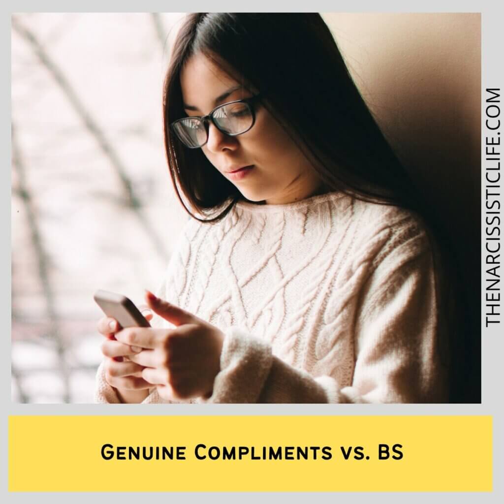 Genuine Compliments vs. BS

