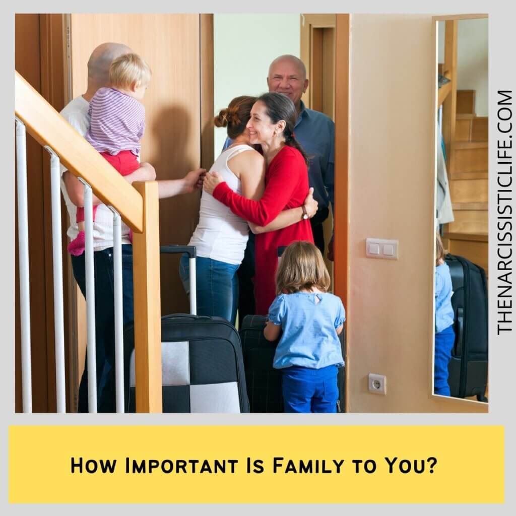 How Important Is Family to You