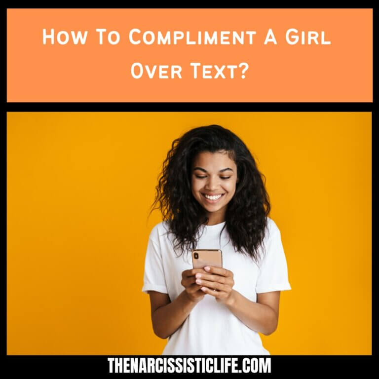 How To Compliment A Girl Over Text?