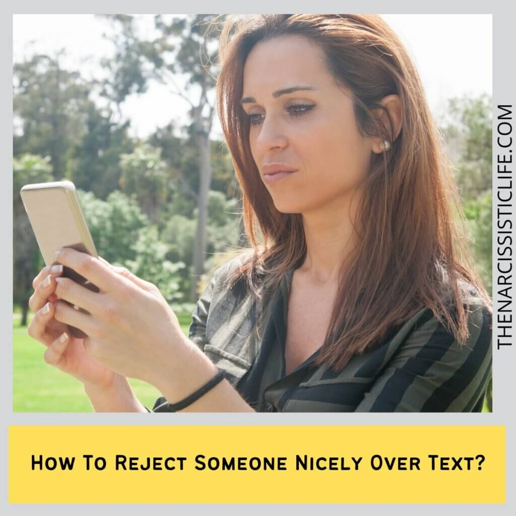 How To Reject Someone Nicely Over Text
