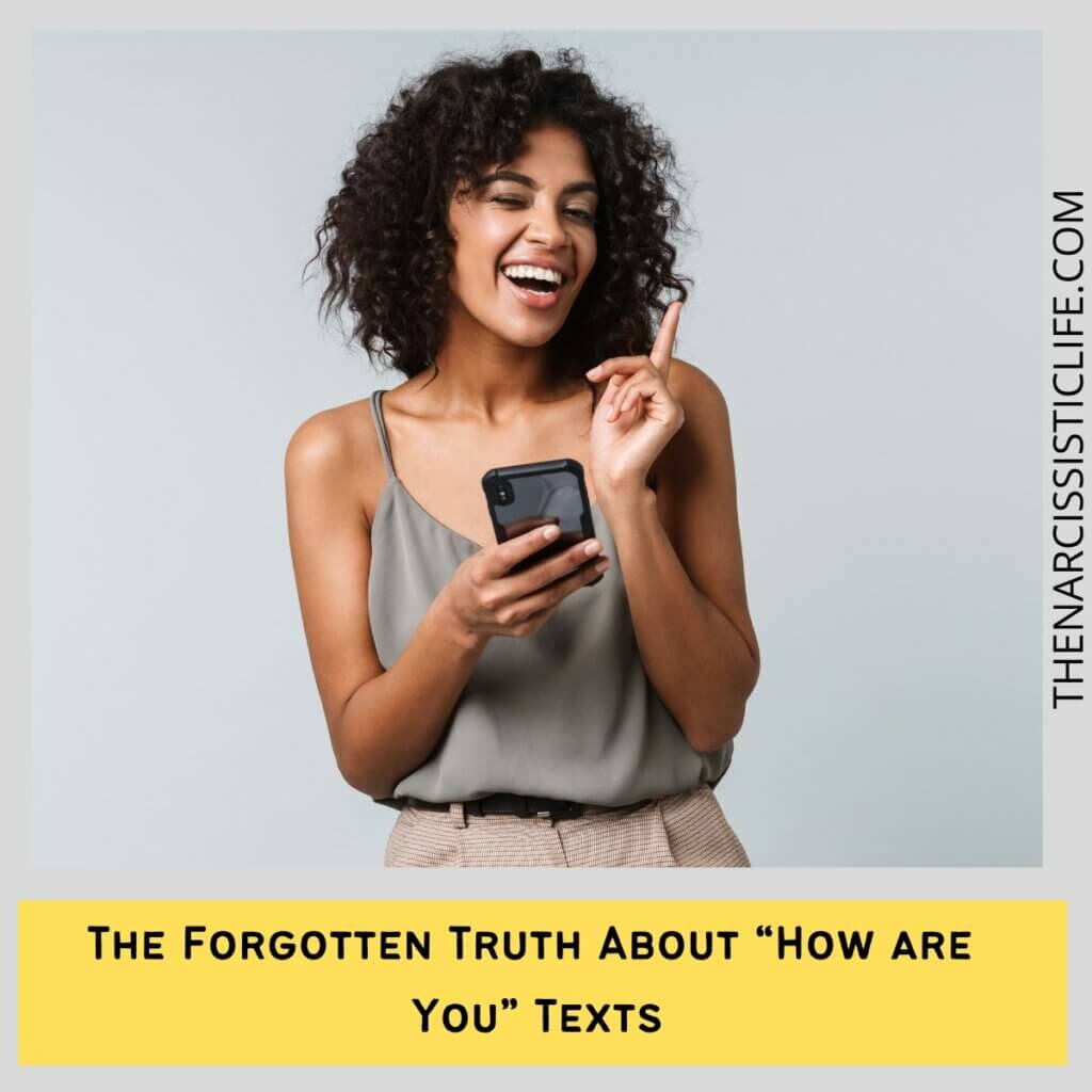 The Forgotten Truth About “How are You” Texts