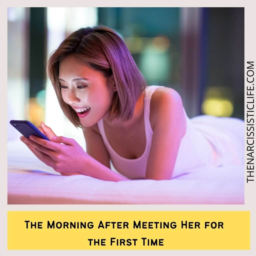 The Morning After Meeting Her for the First Time