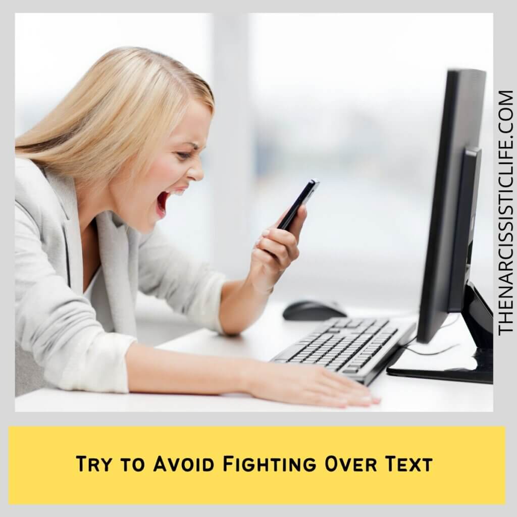 Try to Avoid Fighting Over Text