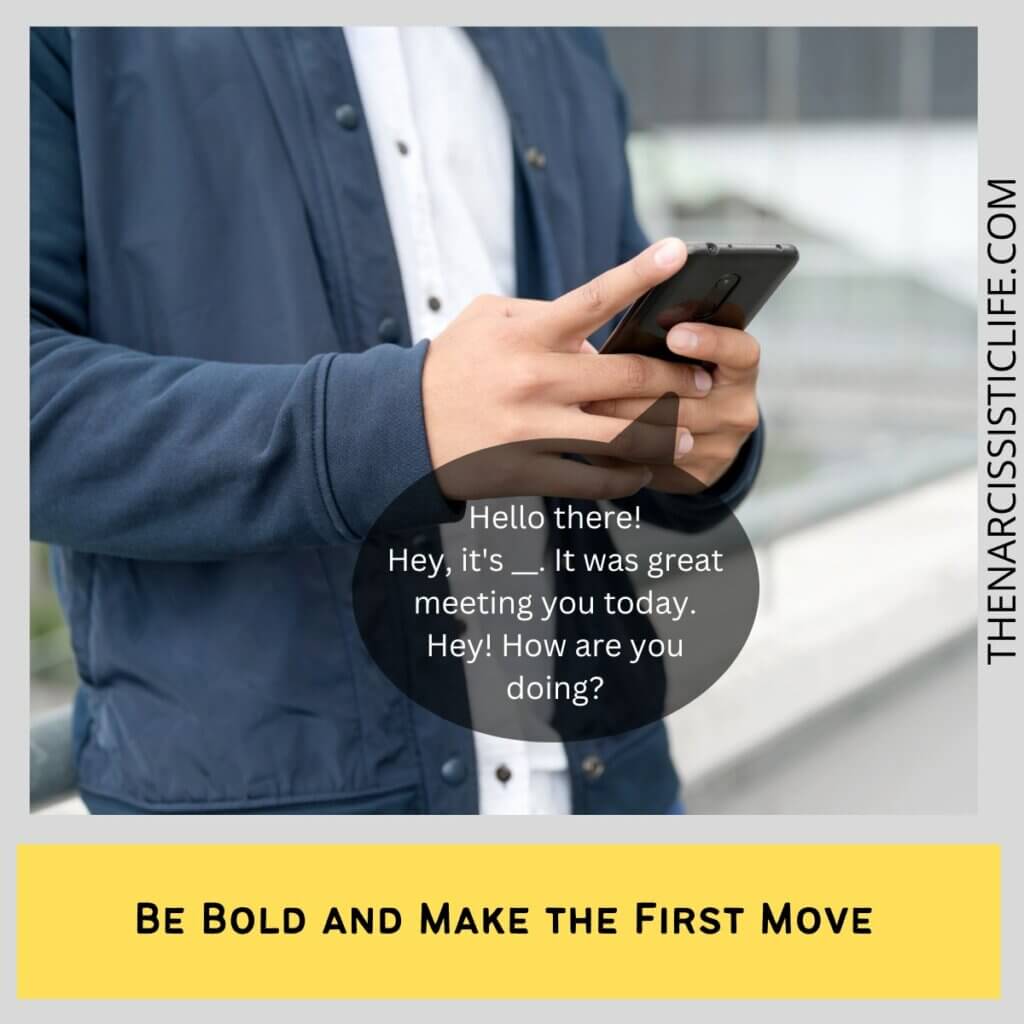 Be Bold and Make the First Move