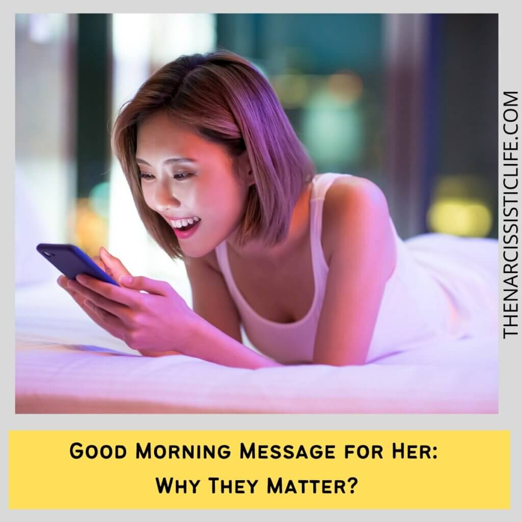 Good Morning Message for Her Why They Matter 