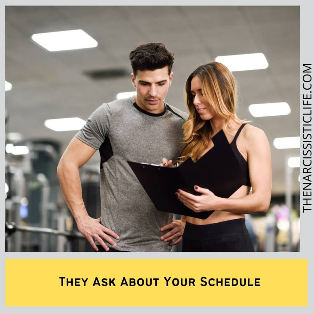 They Ask About Your Schedule