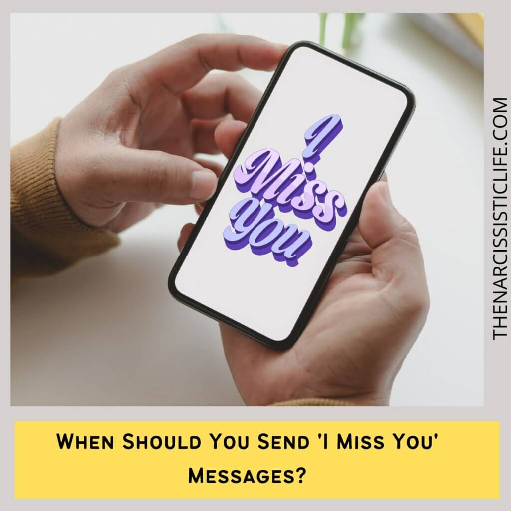When Should You Send 'I Miss You' Messages