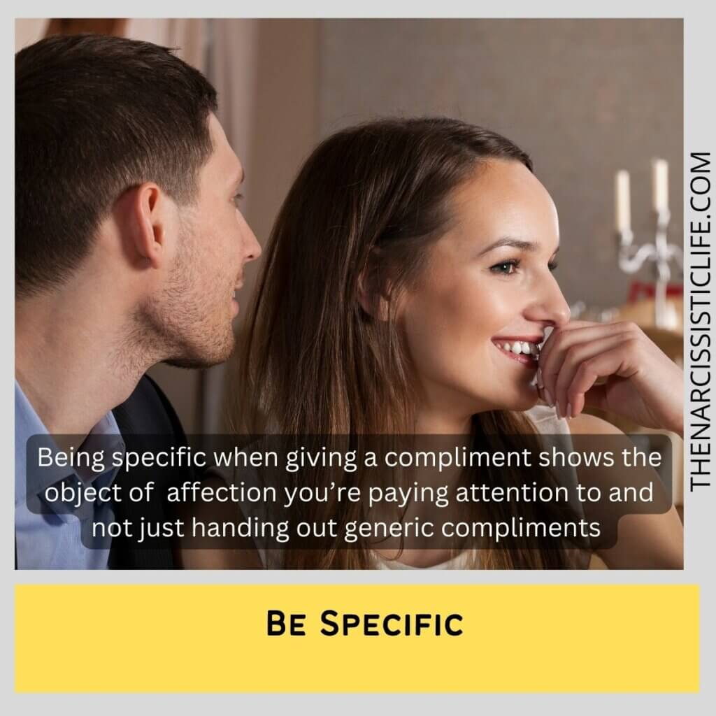 Be Specific