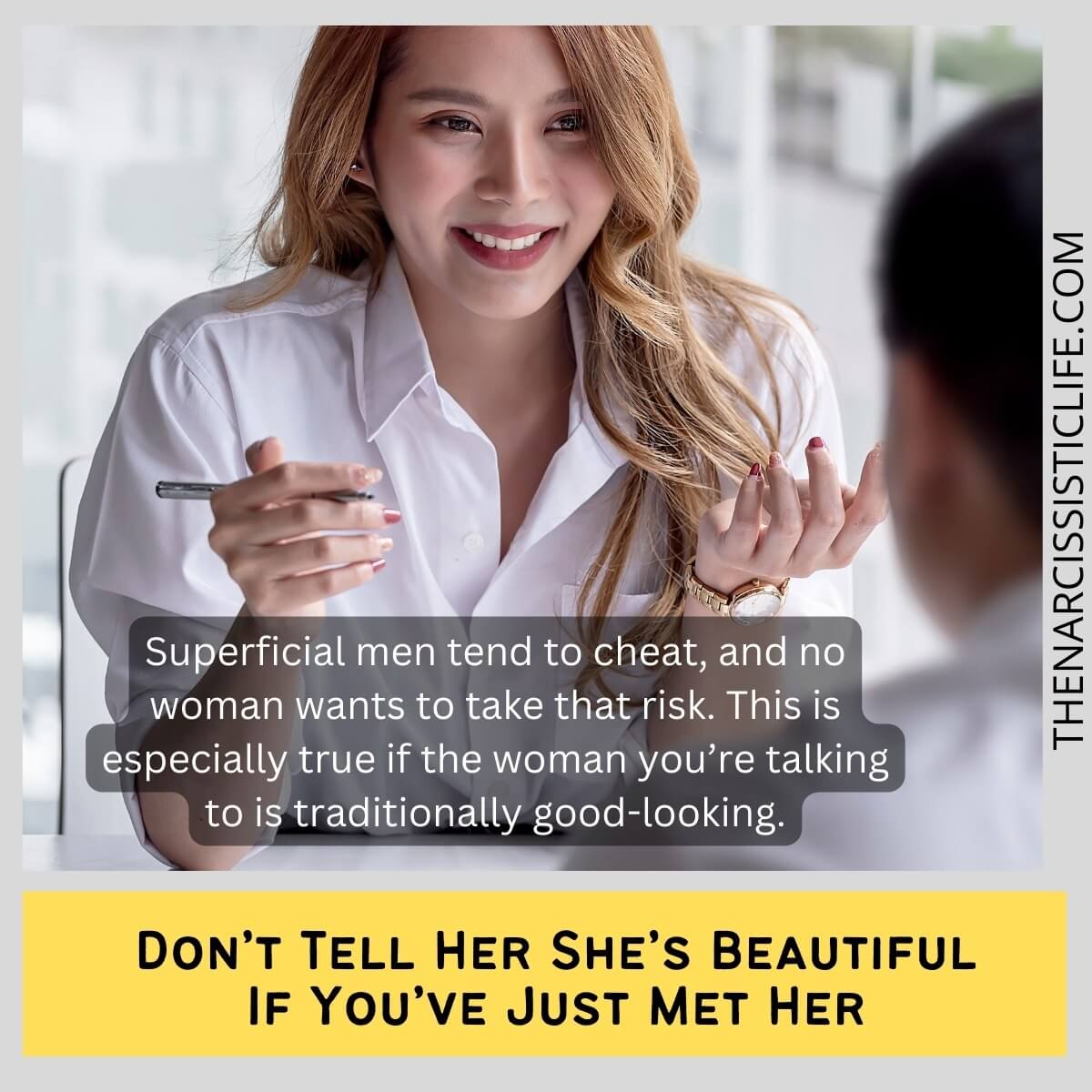 How To Tell A Girl Shes Beautiful Do S And Dont S The Narcissistic Life