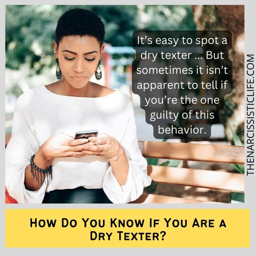 How Do You Know If You Are a Dry Texter