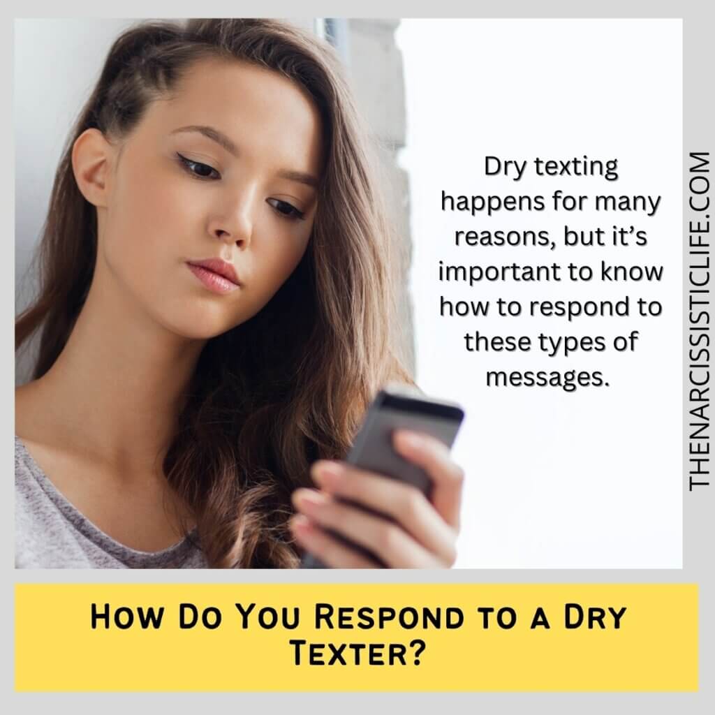 How Do You Respond to a Dry Texter 