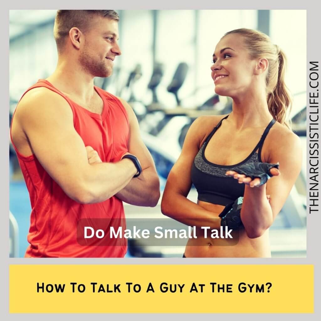 How To Talk To A Guy At The Gym (2)