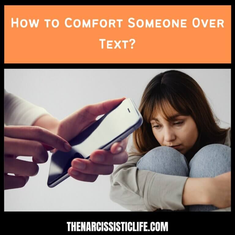 How to Comfort Someone Over Text?