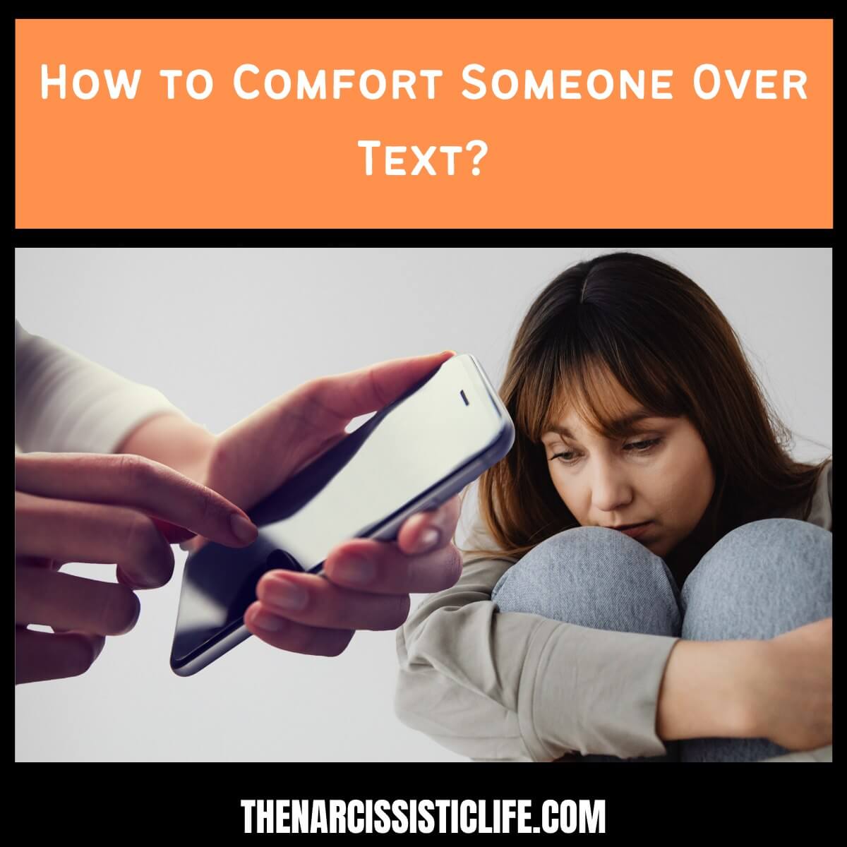 How to Comfort Someone Over Text