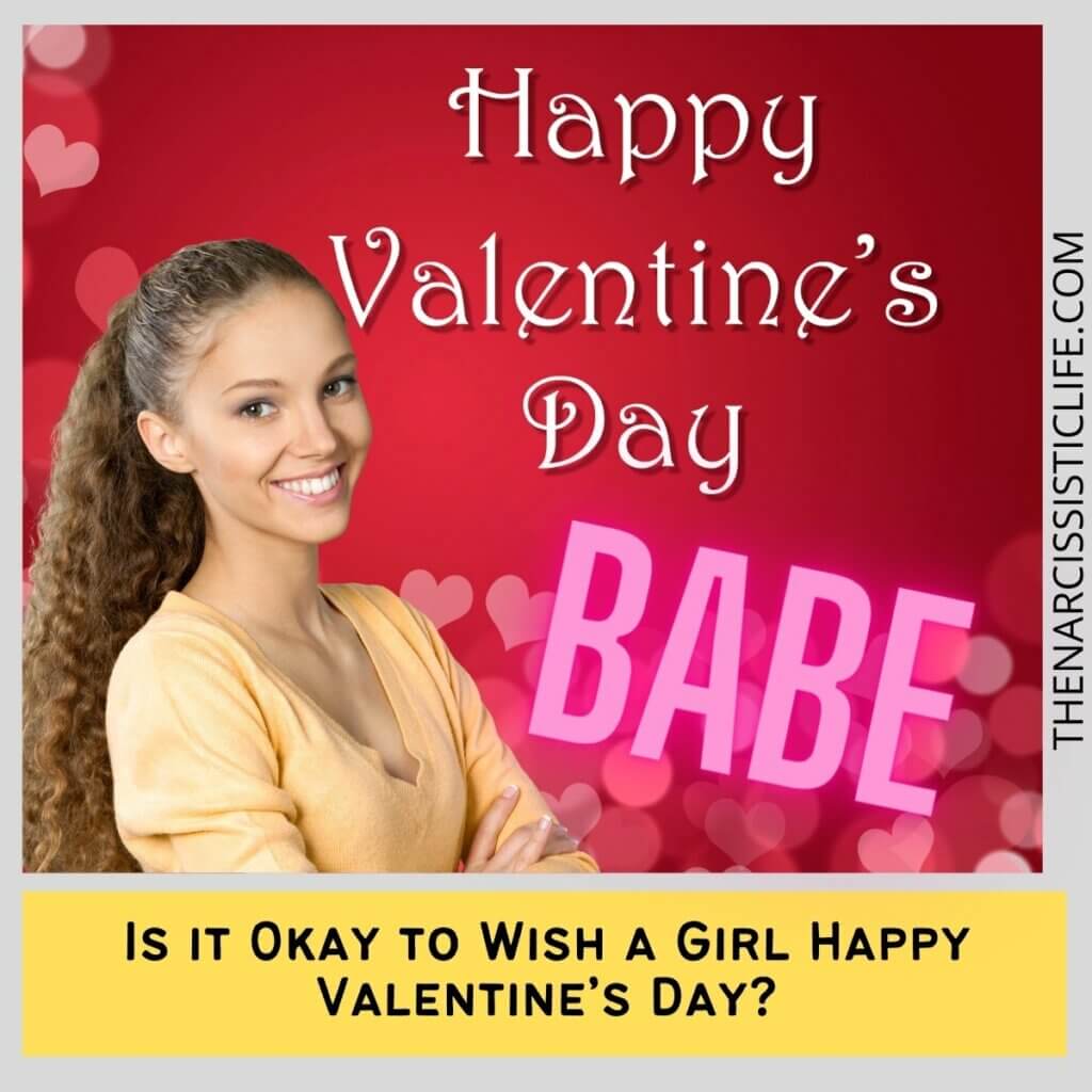 Is it Okay to Wish a Girl Happy Valentine’s Day