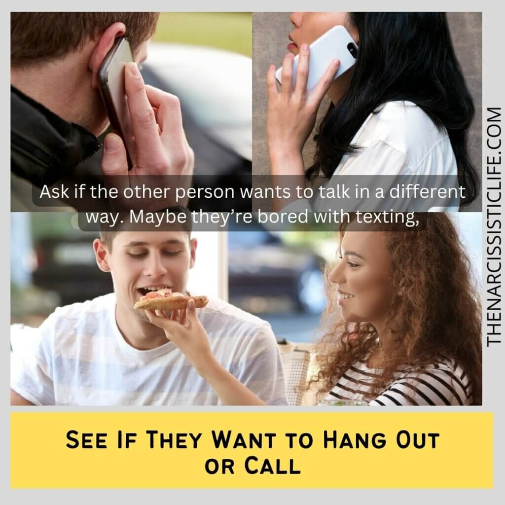 See If They Want to Hang Out or Call