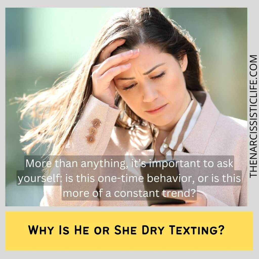 Why Is He or She Dry Texting