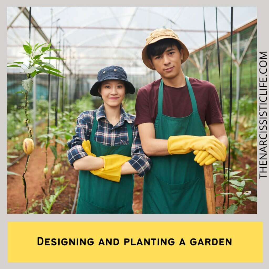 Designing and planting a garden