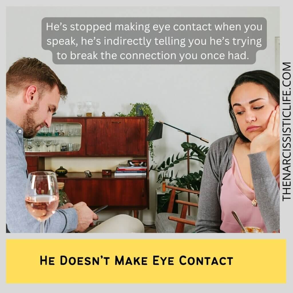 He Doesn’t Make Eye Contact