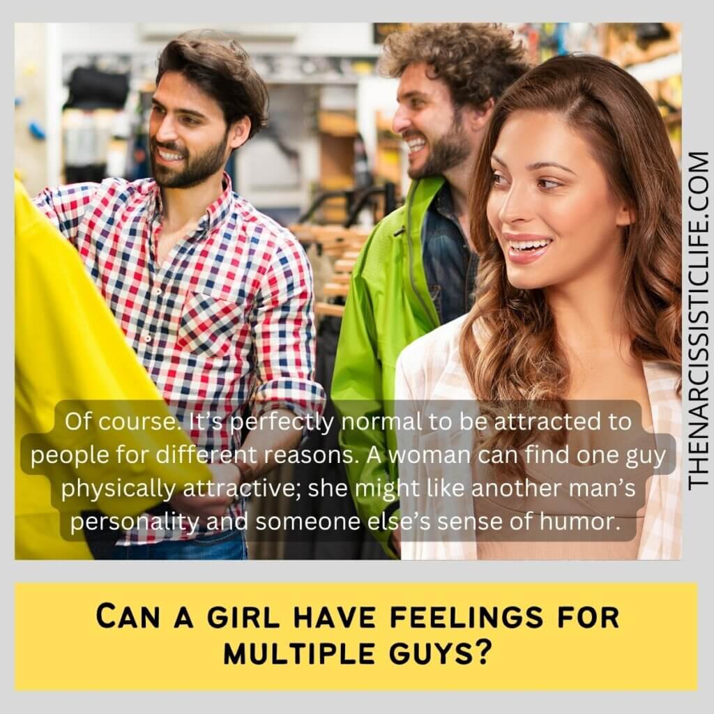 Can a girl have feelings for multiple guys