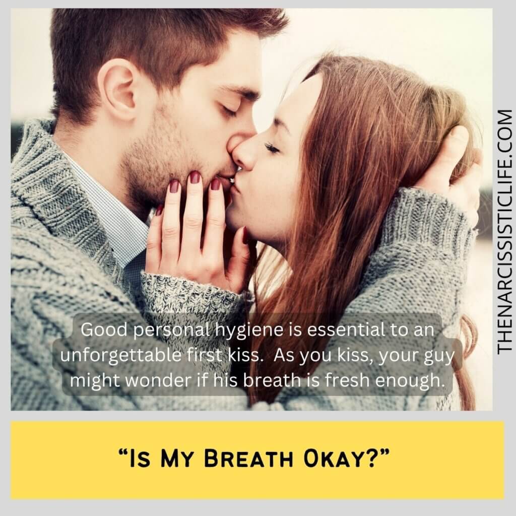 “Is My Breath Okay”