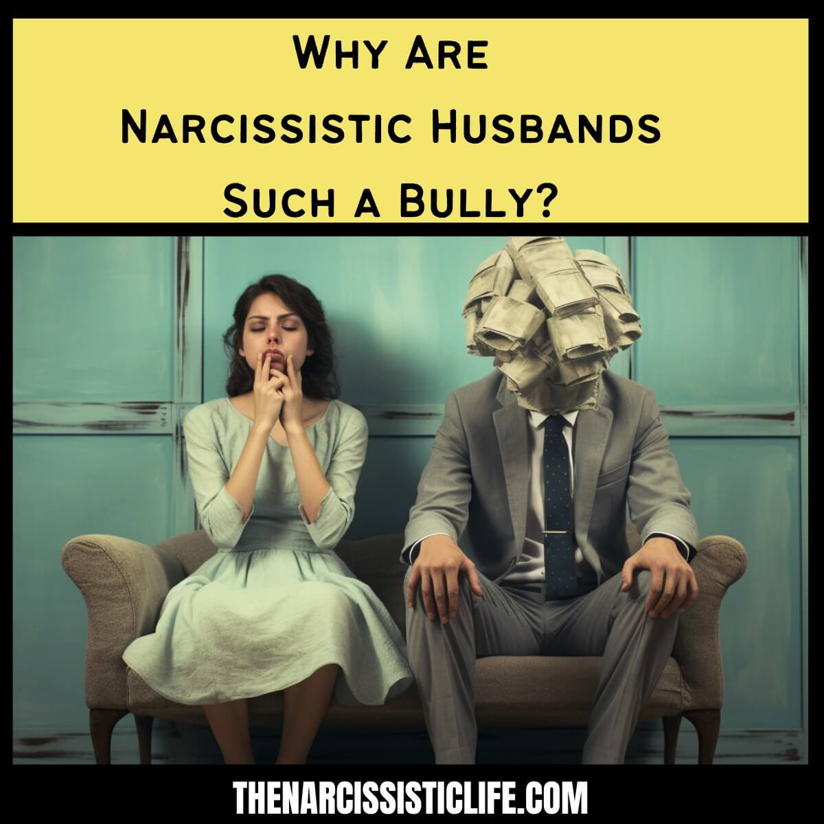 10 Signs You Are Married to a Narcissistic Husband? image