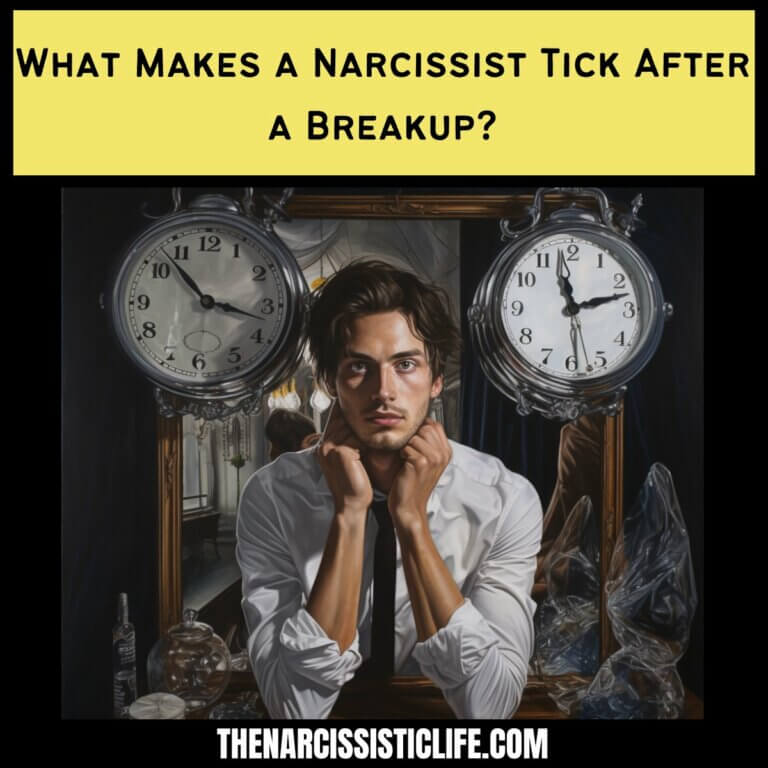 What Makes a Narcissist Tick After a Breakup?