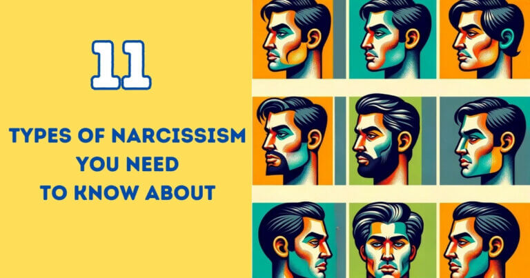 The 11 Types of Narcissism You Need To Know About