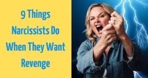 The 9 Creepiest Things Narcissists Do When They Feel Betrayed