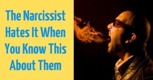 The One Truth That Completely Disarms a Narcissist